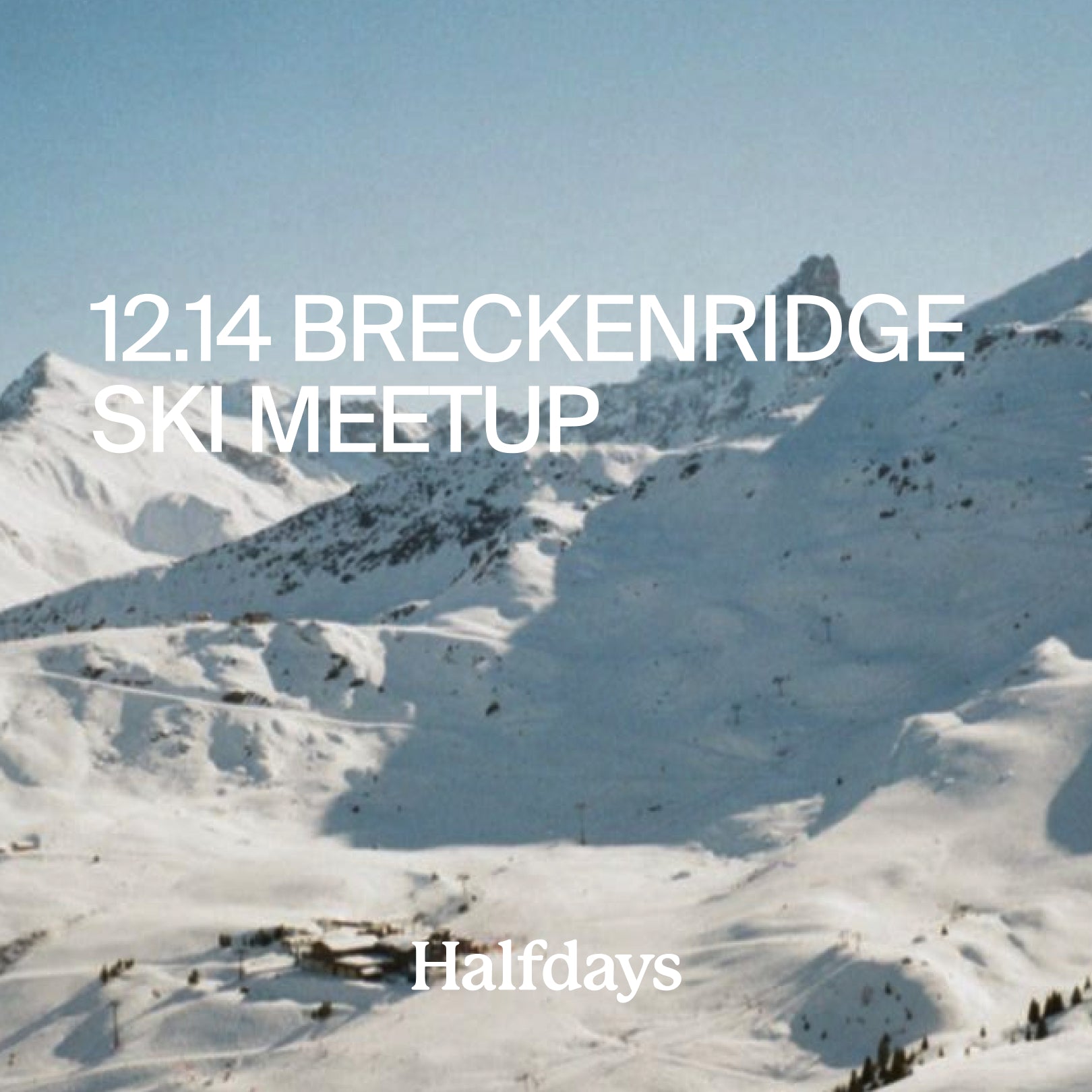 BRECKENRIDGE SKI MEETUP