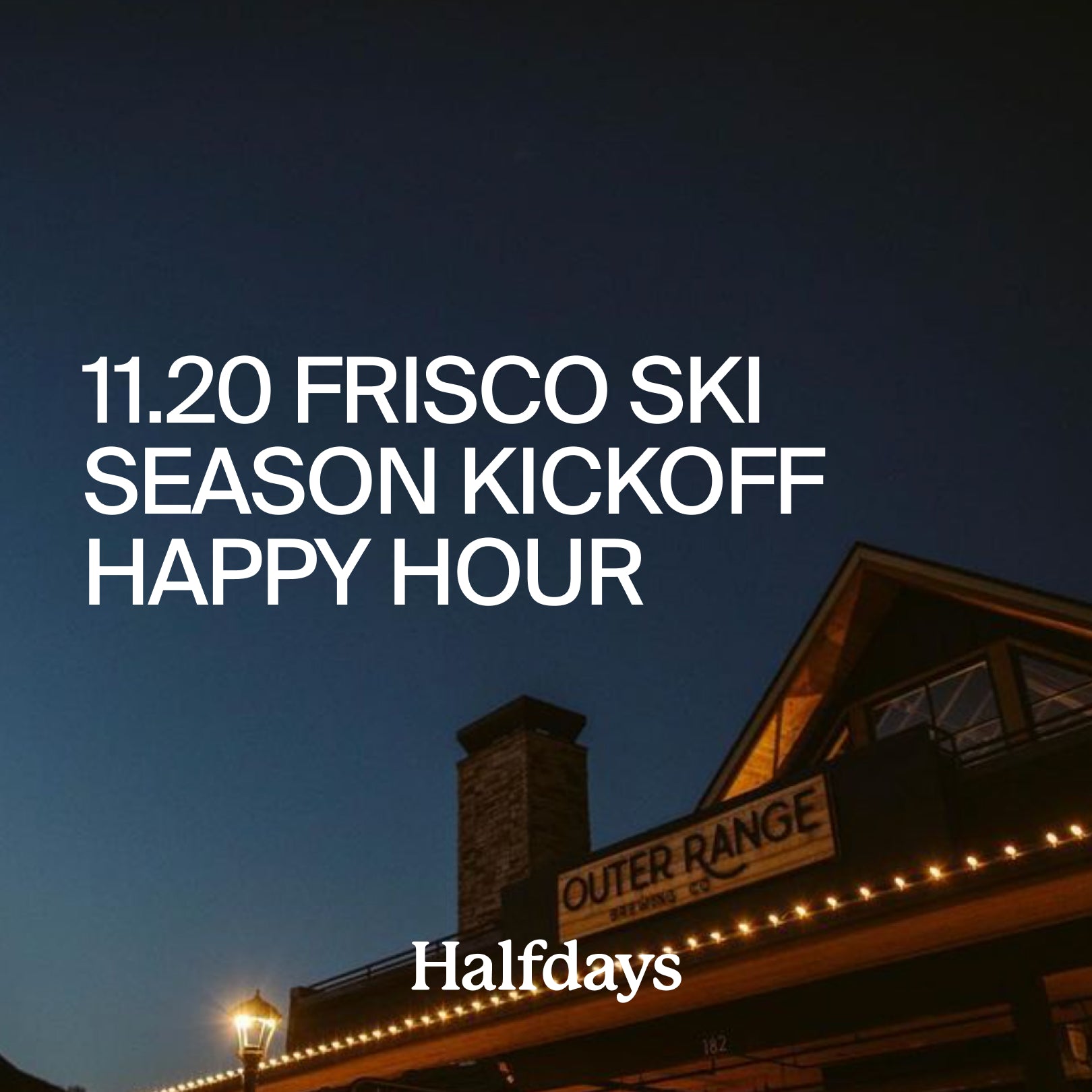 FRISCO SKI KICKOFF HAPPY HOUR